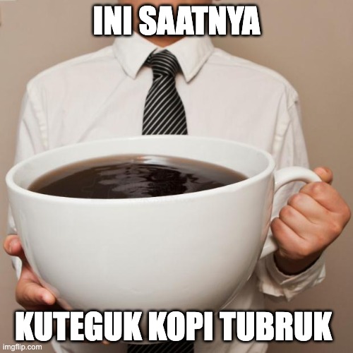 kopi tubruk meme